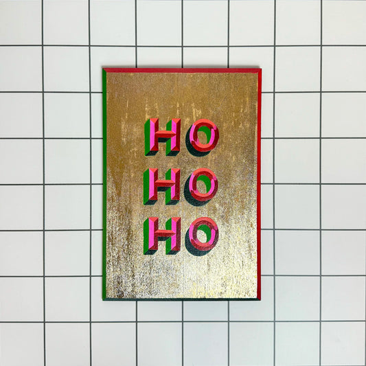 Ho Ho Ho | Original Hand-Painted Christmas Sign | Stoofy - STOOFY