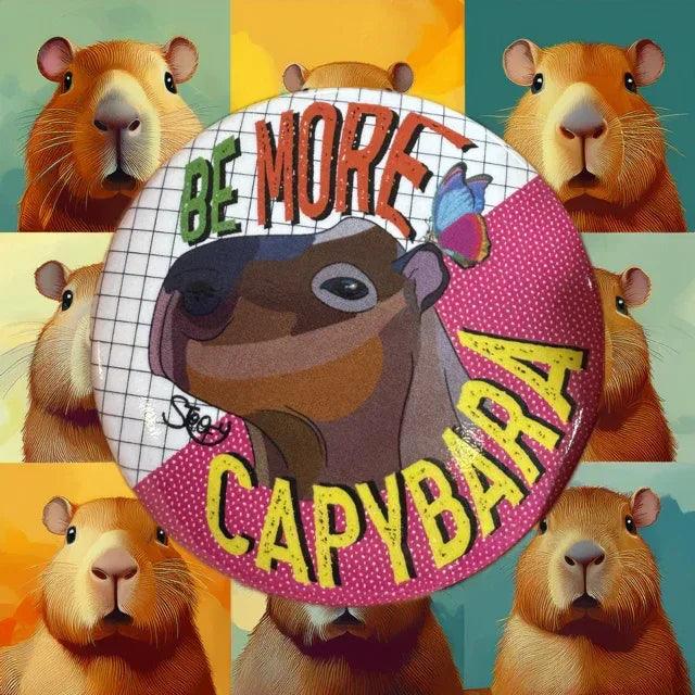 “Be More Capybara” Badge - STOOFY