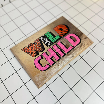 Wild Child | Original Hand-Painted Sign | Stoofy - STOOFY