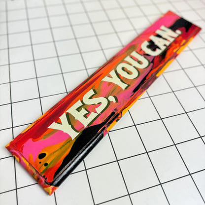 Yes, You Can | Original Hand-Painted Sign | Stoofy - STOOFY