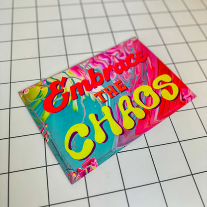 Embrace the Chaos | Original Hand-Painted Sign | Stoofy - STOOFY