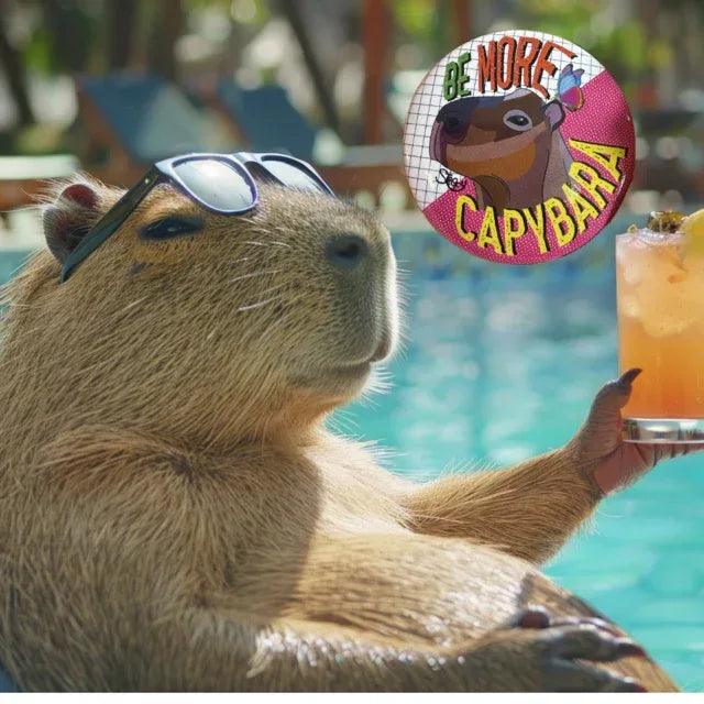 “Be More Capybara” Badge - STOOFY