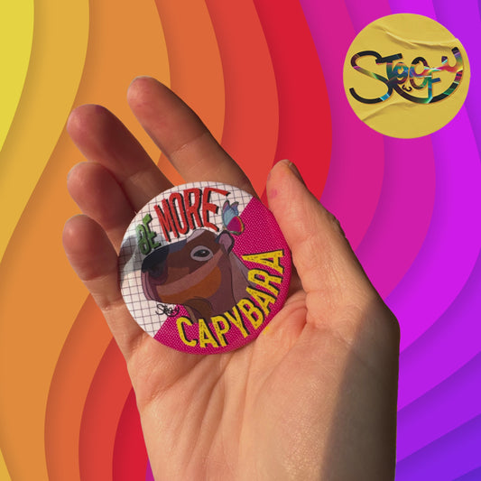 “Be More Capybara” Badge