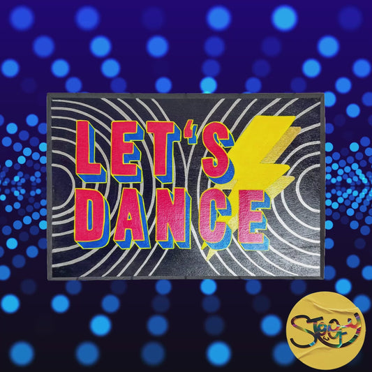 Video of Stoofy's “Let’s Dance”  hand-painted sign inspired by the spirit of dance and celebration. With its dynamic colours and expressive typography, it adds a playful touch to any space. Maximalist home décor. Contemporary art.