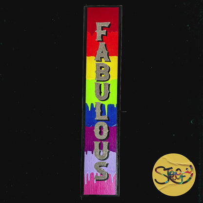 Animated video of Stoofy's “Fabulous” hand-painted sign, adorned with a rainbow of bright, dripping acrylic colours and glittering typography. It's a bold, maximalist statement piece that celebrates individuality and joy. Limited edition, original contemporary art by UK artist, Stoofy.