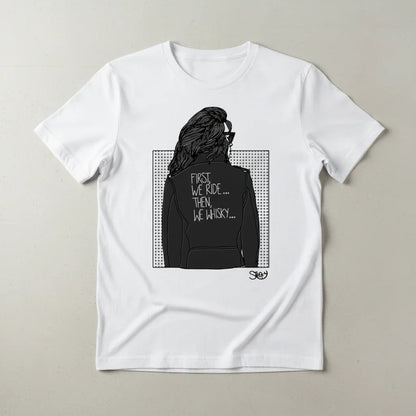 "First We Ride... Then We Whisky" Unisex White T-Shirt - STOOFY