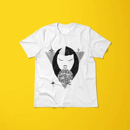 "Make Your Own Future" Unisex White T-Shirt - STOOFY