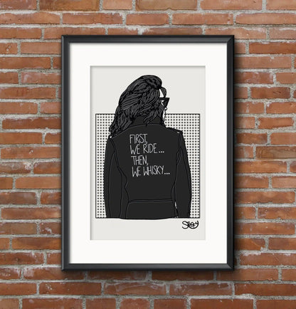 "First We Ride... Then We Whisky" A3 Art Print - STOOFY